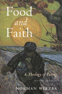 Food and Faith: A Theology of Eating (2nd Edition) book cover