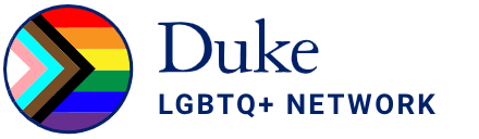 The Duke LGBTQ+ Network is dedicated to serving the lesbian, gay, bisexual, transgender, and queer (LGBTQ+) community of the university. The Network welcomes alumni, students, faculty, staff, and friends of Duke.